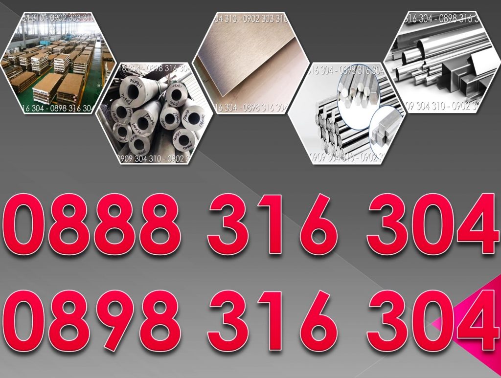 Inox 316 và Inox 316L Hotline 0909 304 310